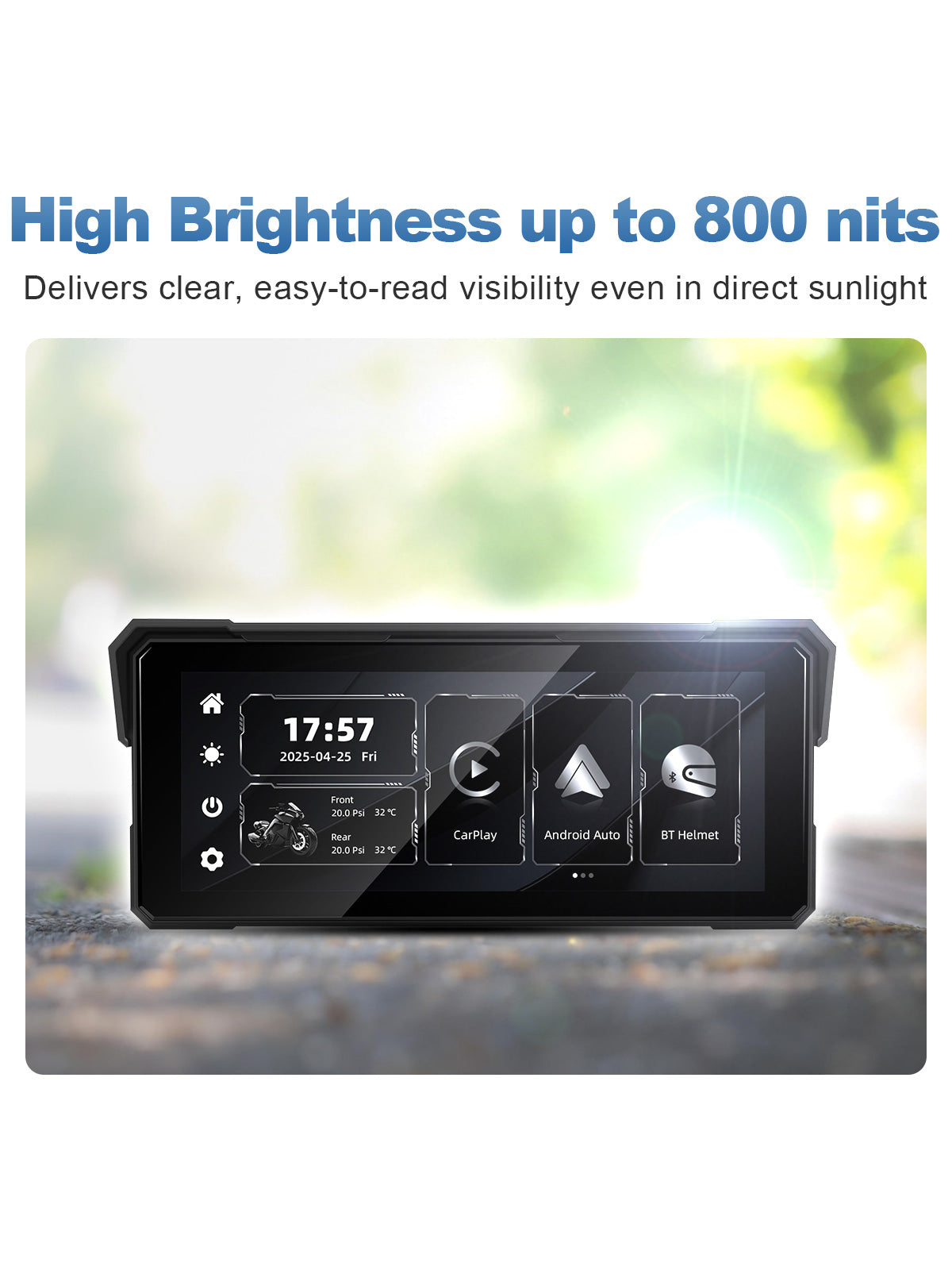 Motorcycle display with 800-nit high-brightness screen for clear visibility under direct sunlight during daytime riding.