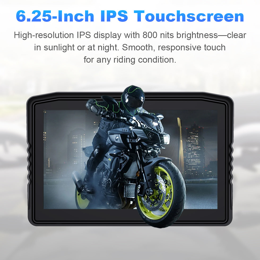 6.25-inch IPS motorcycle screen with high brightness and responsive touchscreen for clear outdoor use